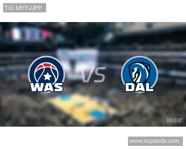 奇才与独行侠精彩对决直播全程回顾与赛后分析